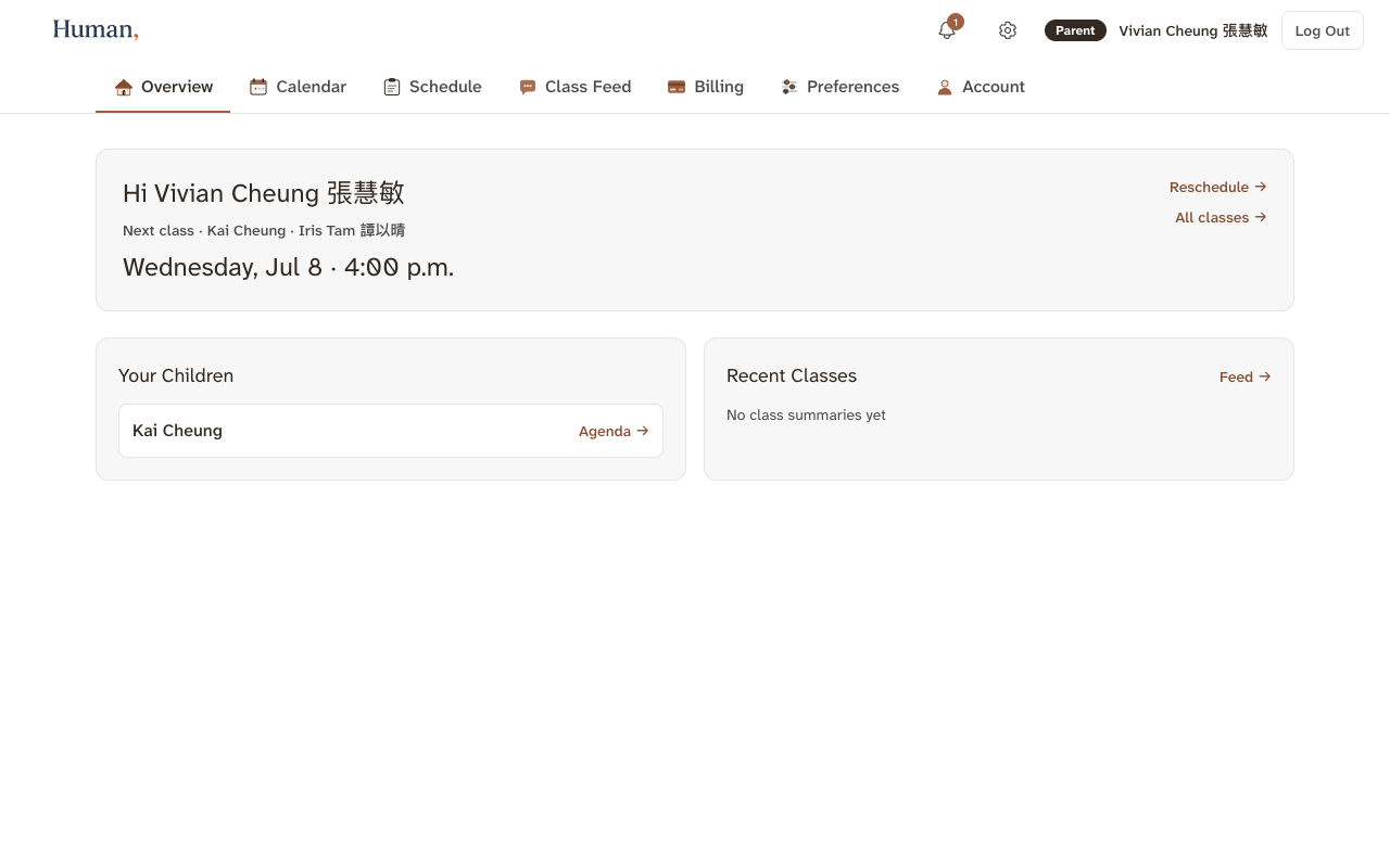 Parent dashboard: a greeting, the next class time, a your-children panel for their own child only, and recent classes.